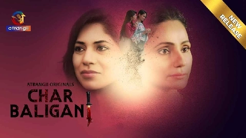 Char Baliganj 2024 Atrangii Originals Hindi Porn Short Film