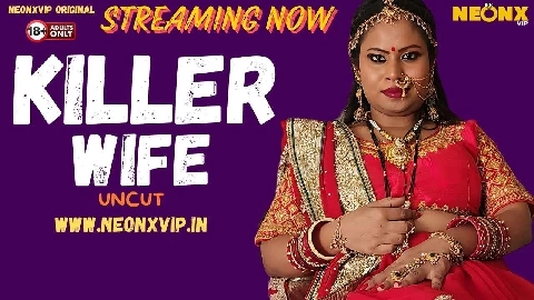 Killer Wife 2024 Neonx Vip Hindi Uncut Porn Video