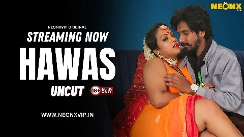 Hawas Uncut 2024 Neonx Vip Hindi Uncut Porn Video