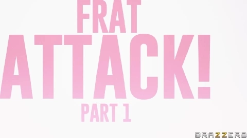 Katie Kush Frat Attack Part 1 - BrazzersExxtra