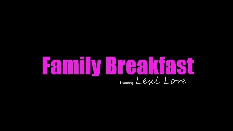 Family Breakfast - Lexi Lore