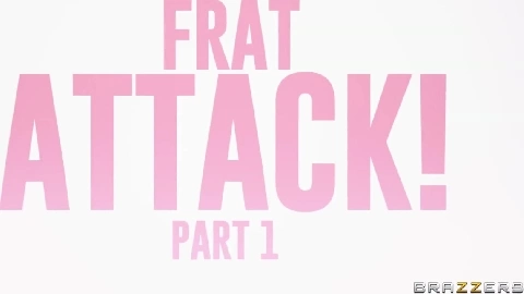 BrazzersExxtra - Katie Kush Frat Attack Part 1