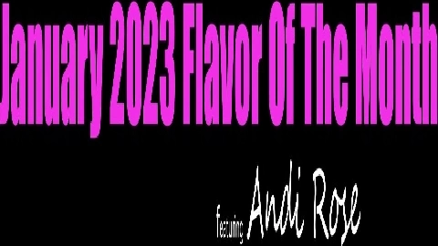 Andi Rose January 2023 Flavor Of The Mon - MyFamilyPies