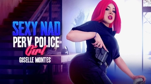 Sexy And Perv Police Girl - Giselle Montes