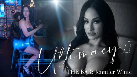 Jennifer White: Ultimacy II Episode 1: The Bar