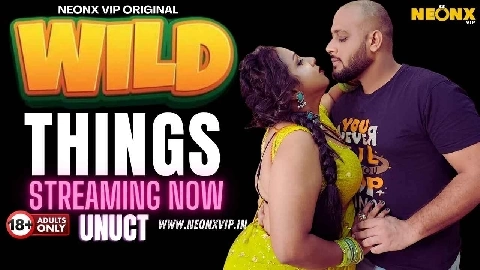 Wild Things 2024 Neonx Originals Hindi Uncut Porn Video